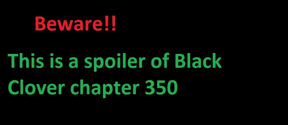Read Black Clover - Chapter 350 - blackclover.com.lv | Image 1