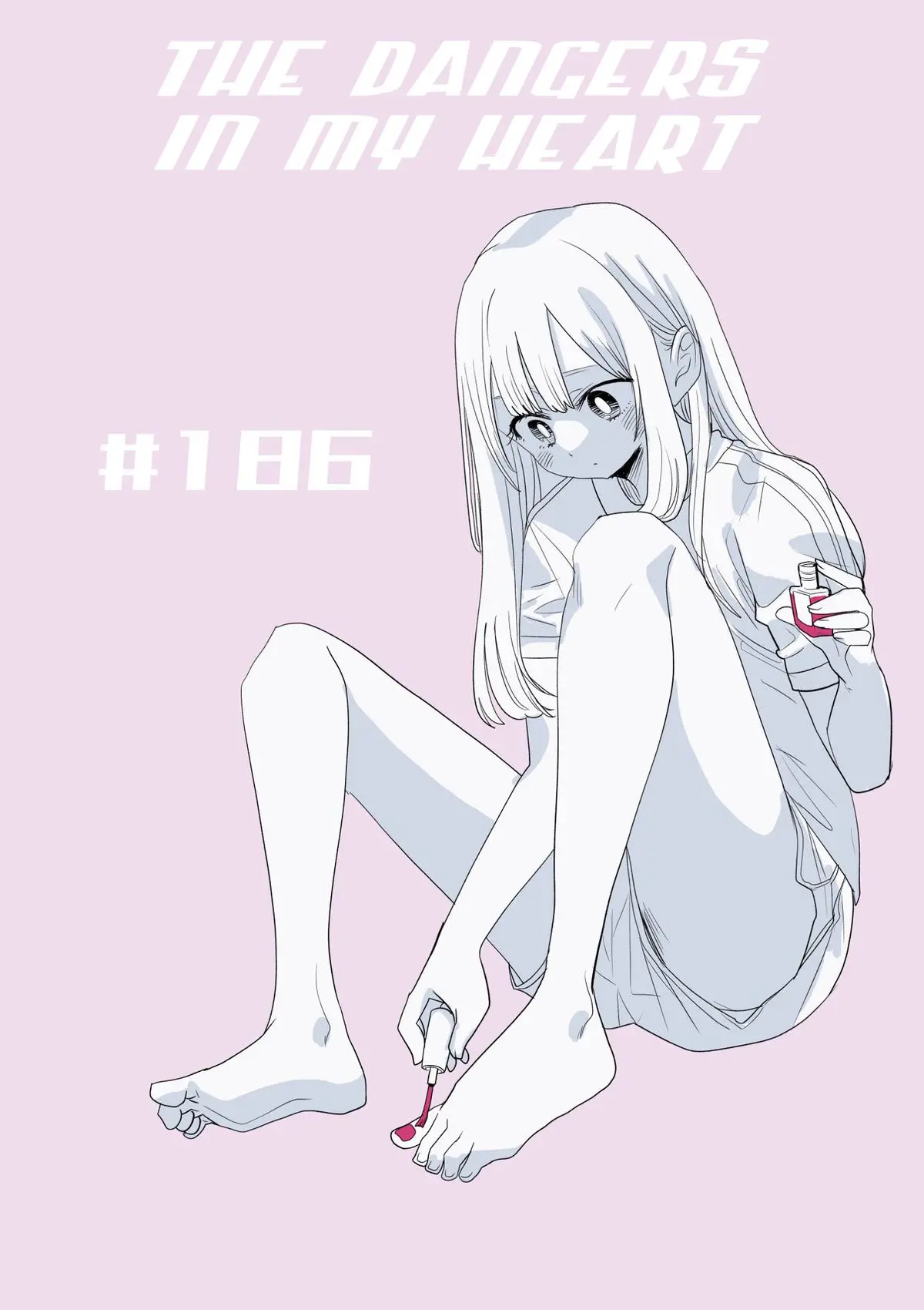 The Dangers In My Heart - Chapter 186 - Image 1